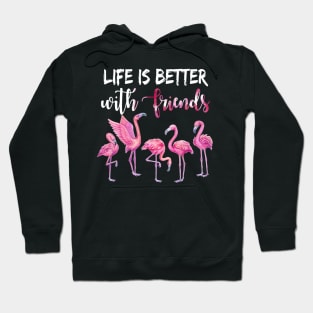 Life Is Better With Friends Awesome Hoodie